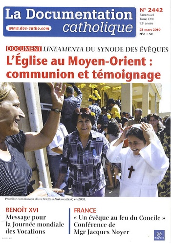 Jean-François Petit - La documentation catholique N° 2442, 21 mars 201 : L'Eglise au Moyen-Orient : communion et témoignage - Lineamenta du synode des évêques.