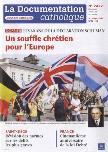 Jean-François Petit - La documentation catholique N° 2452, 5-19 septem : Un souffle chrétien pour l'Europe - Les 60 ans de la déclaration Schuman.