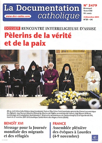 Jean-François Petit - La documentation catholique N° 2479, 4 décembre : Pèlerins de la vérité et de la paix - Rencontre interreligieuse d'Assise.