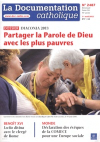 Jean-François Petit - La documentation catholique N° 2487, 1e avril 20 : Diaconia 2013 - Partager la Parole de Dieu avec les plus pauvres.