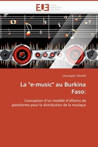 Christophe Tougri - La "e-music" au Burkina Faso:.