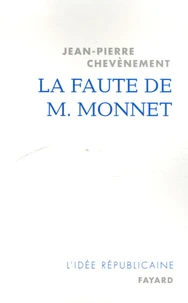 La faute de M. Monnet