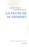 Jean-Pierre Chevènement - La faute de M. Monnet - La République et l'Europe.