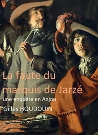 La faute du marquis de Jarzé