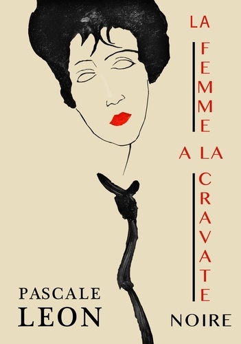 Pascale Léon - La femme à la cravate noire.