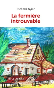La fermière introuvable