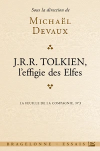Tolkien, l'effigie des Elfes