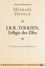 La Feuille de la Compagnie N° 3, Hiver 2014 Tolkien, l'effigie des Elfes
