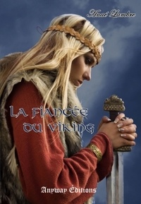 Anaé Lambre - La fiancée du Viking.