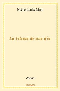 La fileuse de soie d'or
