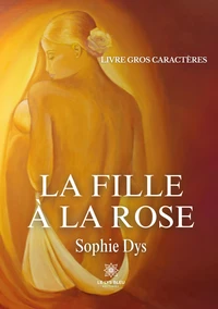 La fille à la rose - Livre gros caractères