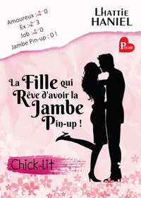La fille qui rêve d'avoir la jambe pin-up !