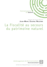 La fiscalité au secours du patrimoine naturel