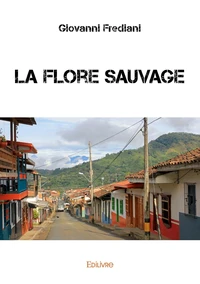 La flore sauvage
