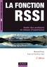 Bernard Foray - La fonction Rssi - Guide des pratiques et retours d'expérience.