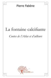 La fontaine calcifiante