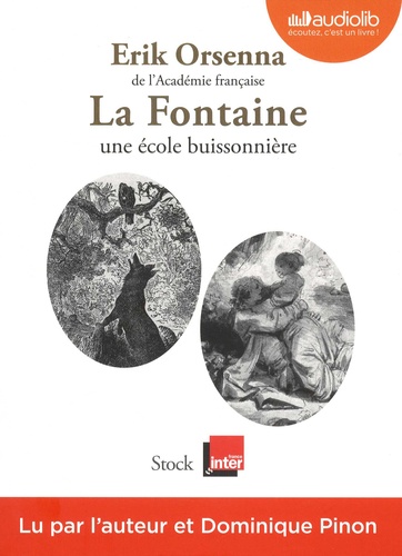 La Fontaine. 1621-1695, une école buissonnière  avec 1 CD audio MP3