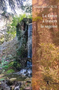 La force à travers la sagesse