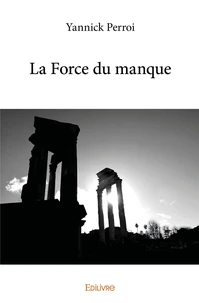 La Force du manque
