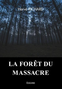 La Forêt du Massacre
