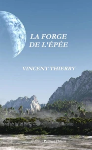 La forge de l'épée