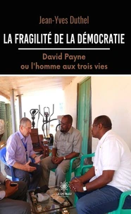 La fragilité de la démocratie