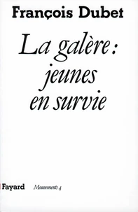 La Galère, jeunes en survie