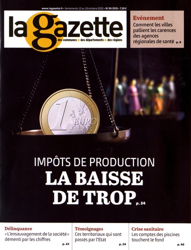 Romain Mazon - La gazette des communes, des départements, des régions N° 39/2535, du 12 au 18 octobre 2020 : Impôts de production, la baisse de trop.
