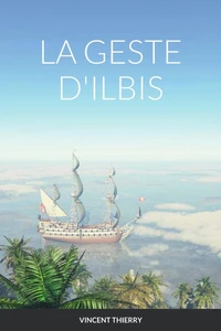 La geste d'ilbis