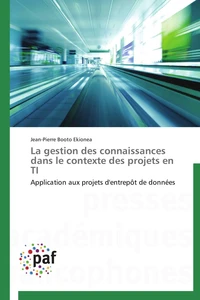 La gestion des connaissances dans le contexte des projets en ti