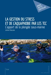 La gestion du stress et de l'aquaphobie par les TCC