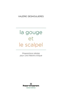 La Gouge et le scalpel