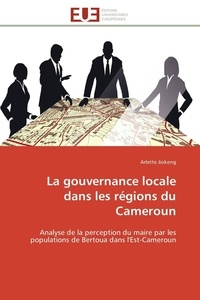  Jiokeng-a - La gouvernance locale dans les régions du cameroun.