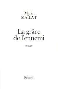 La grâce de l'ennemi