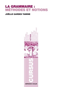 Joëlle Gardes Tamine - La grammaire - Méthodes et notions.
