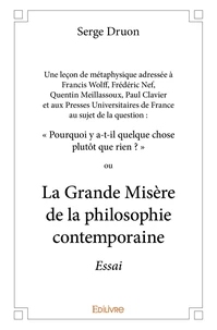 La Grande Misère de la philosophie contemporaine