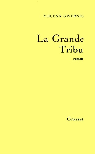 Youenn Gwernig - La Grande tribu.