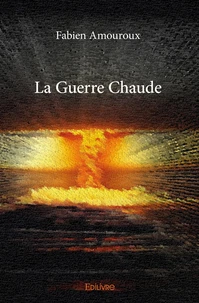 La guerre chaude