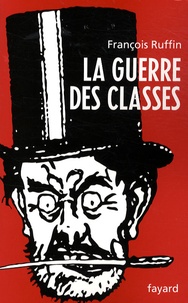 François Ruffin - La guerre des classes.