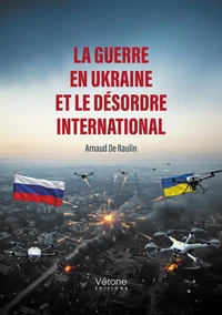 La guerre en Ukraine et le désordre international