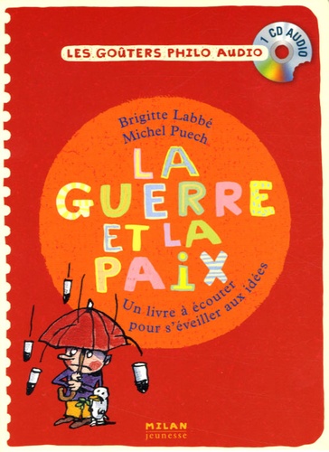 Brigitte Labbé et Michel Puech - La guerre et la paix - CD audio.