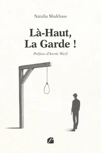 Là-Haut, La Garde !