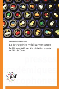 La iatrogénie médicamenteuse