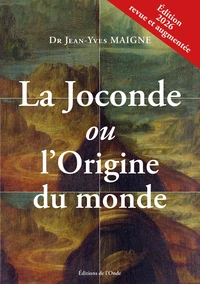 La Joconde ou l'origine du monde