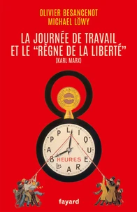 La journée de travail et le "règne de la liberté"