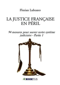 La justice française en péril