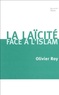 Olivier Roy - La laïcité face à l'Islam.