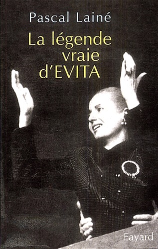 La légende vraie d'Evita