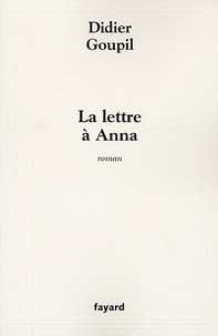 Didier Goupil - La lettre à Anna.