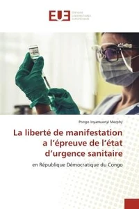 La liberté de manifestation a l'épreuve de l'état d'urgence sanitaire